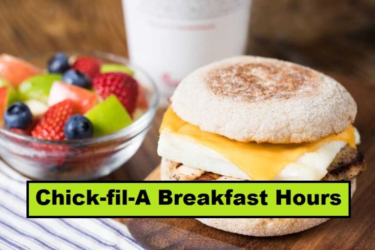 Chick-fil-A Breakfast Hours